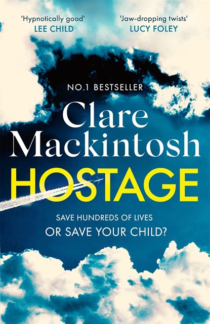 Hostage, Clare Mackintosh - Paperback - 9780751577082