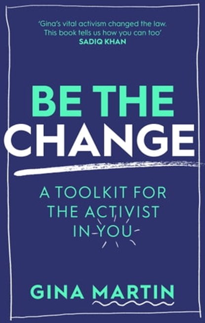 Be The Change, Gina Martin - Ebook - 9780751577877
