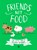 Friends Not Food, Anonymous Author - Gebonden - 9780751578669