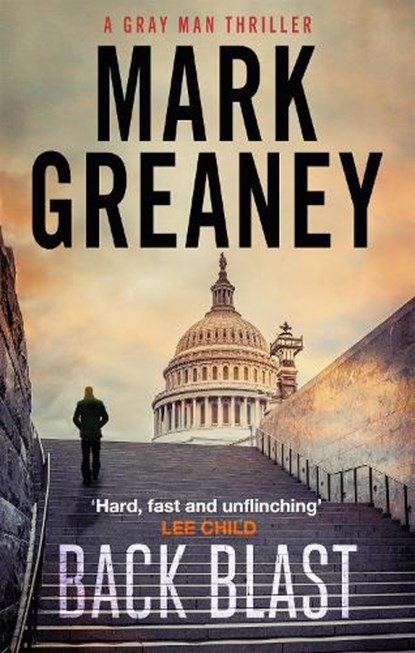 Back Blast, Mark Greaney - Paperback - 9780751579239