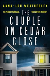 The Couple on Cedar Close - Anna-Lou Weatherley - 9780751579802