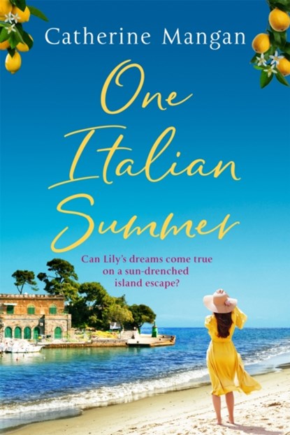 One Italian Summer, Catherine Mangan - Paperback - 9780751579871