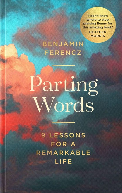 Parting Words, Benjamin Ferencz - Gebonden Gebonden - 9780751579918