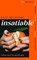 Insatiable, BUCHANAN,  Daisy - Gebonden - 9780751580174