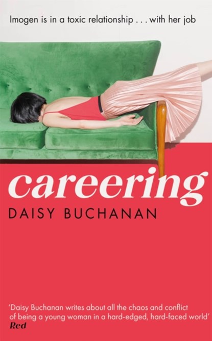 Careering, Daisy Buchanan - Paperback - 9780751580211