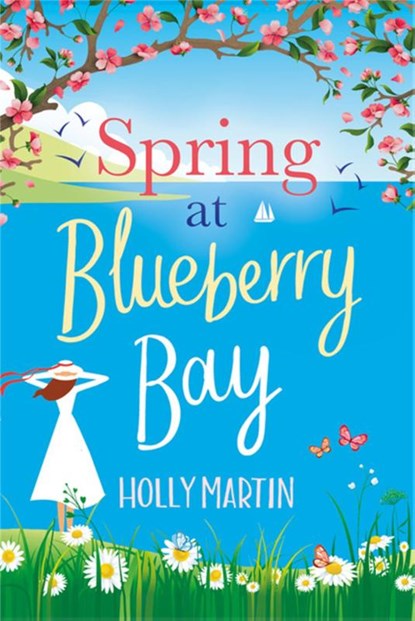 Spring at Blueberry Bay, Holly Martin - Paperback - 9780751581409