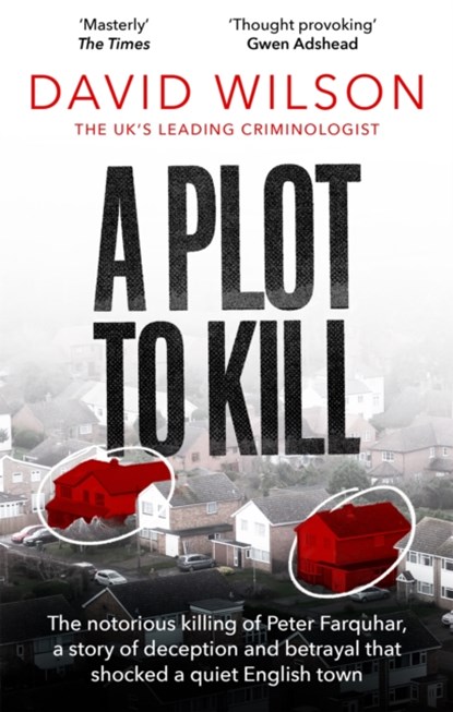 A Plot to Kill, David Wilson - Paperback - 9780751582147