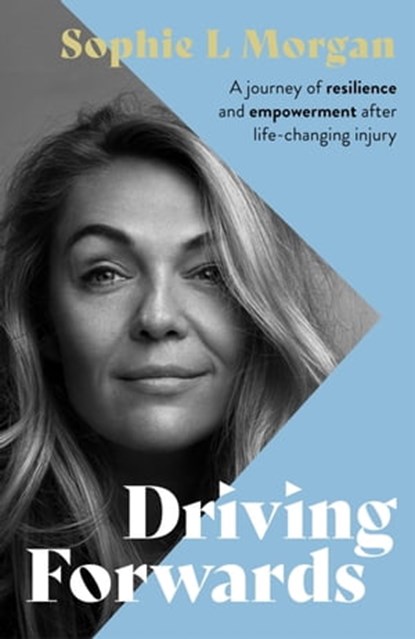 Driving Forwards, Sophie L Morgan - Ebook - 9780751582215