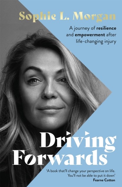 Driving Forwards, Sophie L Morgan - Paperback - 9780751582239