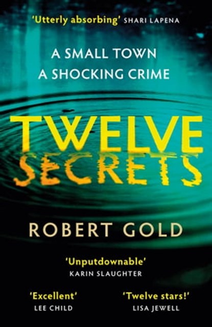 Twelve Secrets, Robert Gold - Ebook - 9780751582741