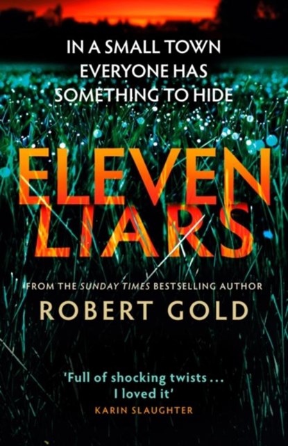 Eleven Liars, Robert Gold - Gebonden - 9780751582789