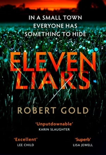 Eleven Liars, Robert Gold - Ebook - 9780751582802