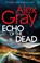 Echo of the Dead, Alex Gray - Paperback - 9780751583298