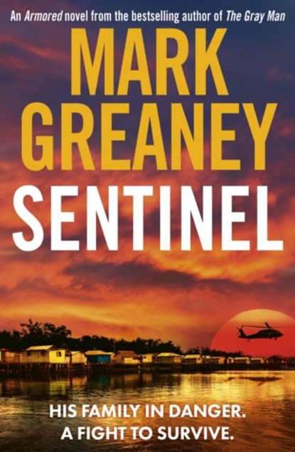Sentinel, Mark Greaney - Paperback - 9780751583618