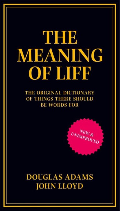 The Meaning of Liff, Douglas Adams ; John Lloyd - Gebonden - 9780752227597