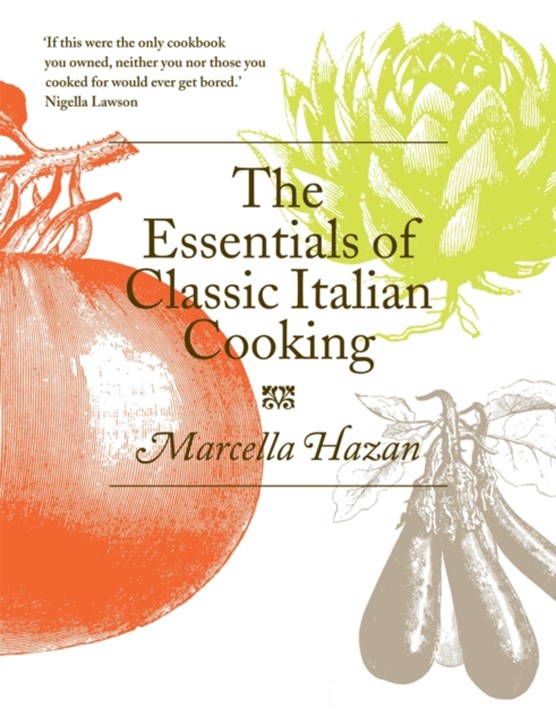 Essentials of classic italian cooking