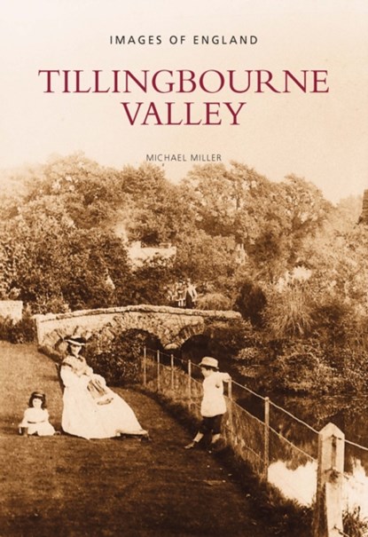 Tillingbourne Valley, Michael Miller - Paperback - 9780752403700