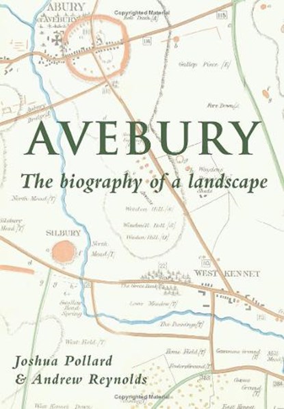 Avebury, Joshua Pollard ; Andrew Reynolds - Paperback - 9780752419572