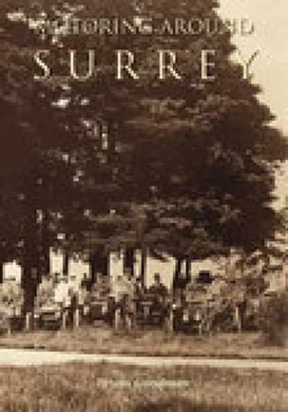 Motoring Around Surrey, Brian Goodman - Paperback - 9780752423609