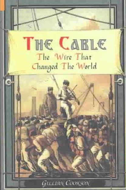 The Cable, COOKSON,  Gillian - Gebonden - 9780752423661