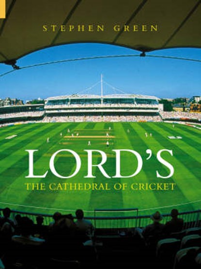 Lord's, GREEN,  Stephen - Paperback - 9780752431758