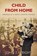 Child From Home, John Wright - Paperback - 9780752452296