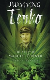 Surviving Tenko - Penny Starns - 9780752455532
