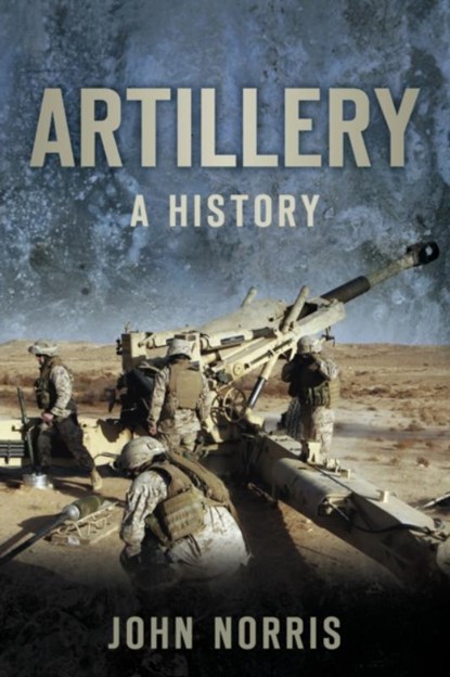 Artillery, John Norris - Paperback - 9780752461892