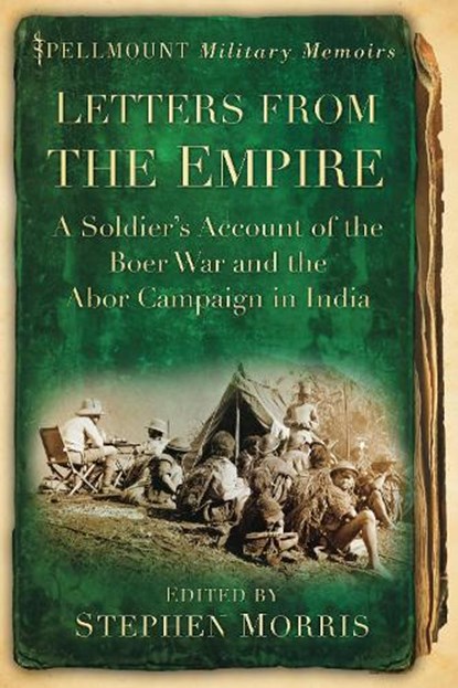 Letters From the Empire, Stephen Morris - Paperback - 9780752465180