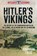 Hitler's Vikings, Jonathan Trigg - Paperback - 9780752467290