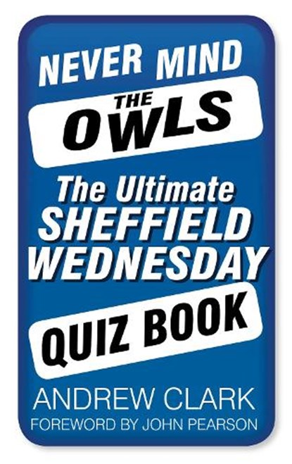 Never Mind the Owls, Andrew Clark - Paperback - 9780752497815