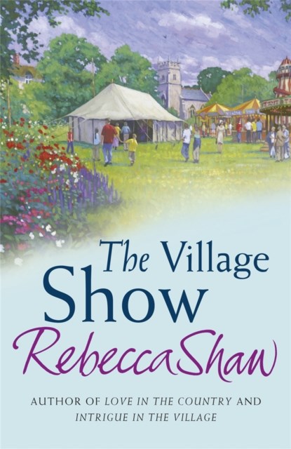 The Village Show, Rebecca Shaw - Paperback - 9780752815497