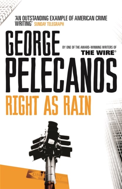 Right As Rain, George Pelecanos - Paperback - 9780752843889