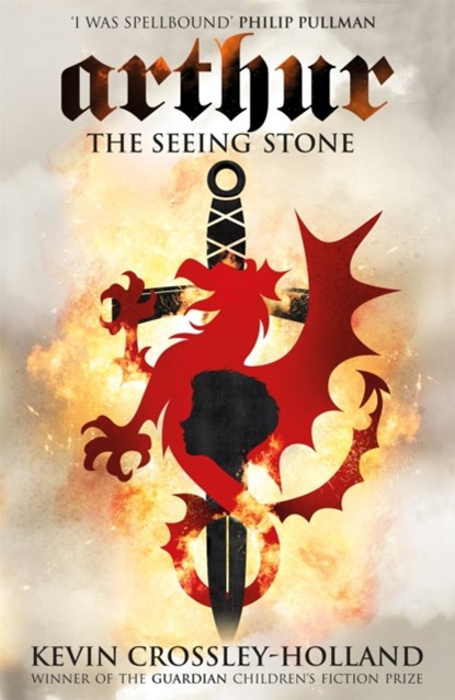 Arthur: The Seeing Stone, Kevin Crossley-Holland - Paperback - 9780752844299