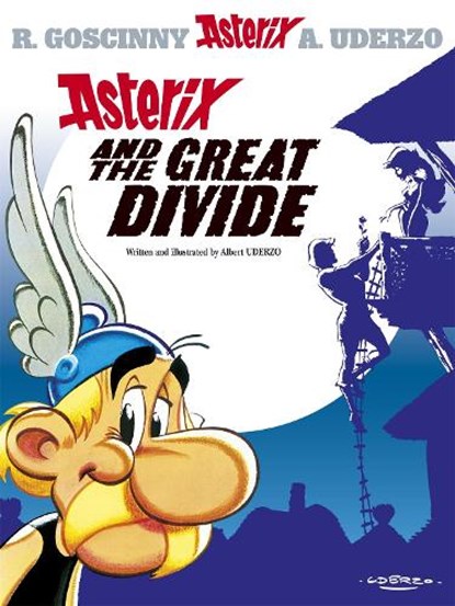 Asterix: Asterix and The Great Divide, Albert Uderzo - Gebonden - 9780752847122