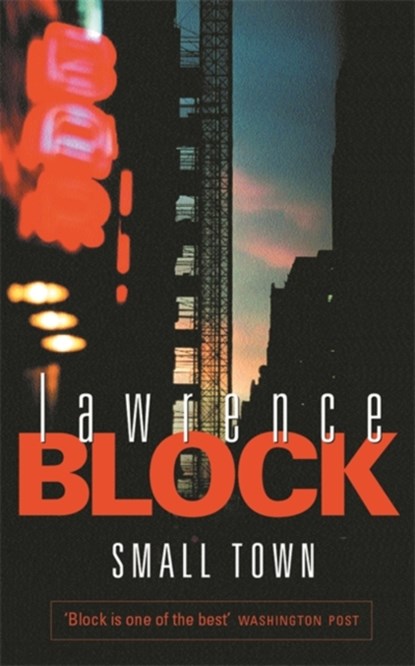 Small Town, Lawrence Block - Paperback - 9780752858746
