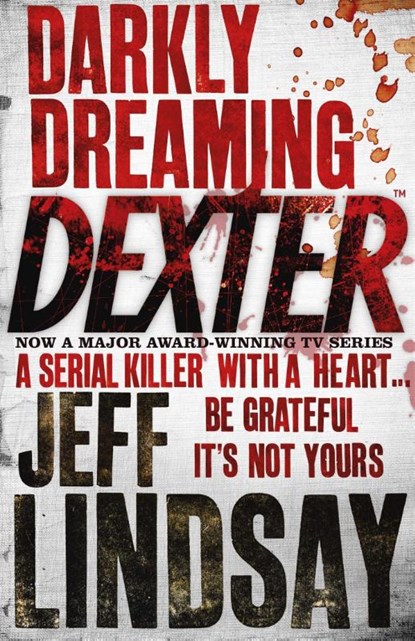 Darkly Dreaming Dexter, Jeff Lindsay - Paperback - 9780752865744