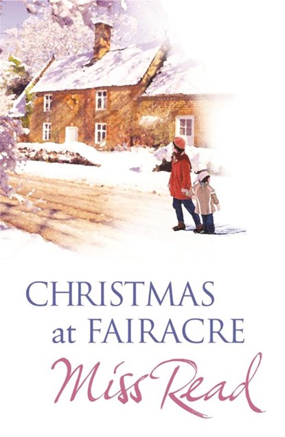 Christmas At Fairacre, Miss Read - Paperback - 9780752877976