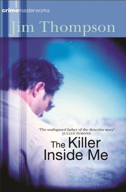The Killer Inside Me, Jim Thompson - Paperback - 9780752879581