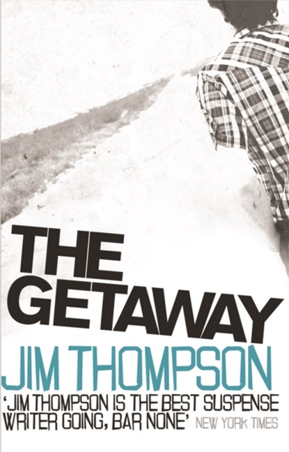 The Getaway, Jim Thompson - Paperback - 9780752879604