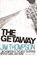 The Getaway, Jim Thompson - Paperback - 9780752879604