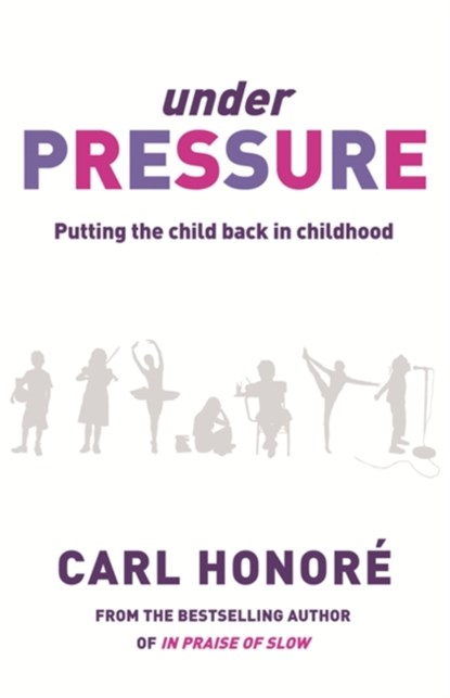 Under Pressure, Carl Honore - Paperback - 9780752879765