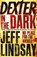 Dexter In The Dark, Jeff Lindsay - Paperback - 9780752881607