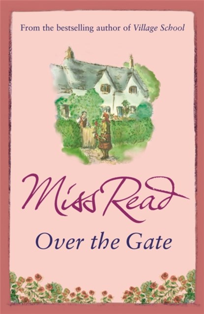 Over the Gate, Miss Read - Paperback - 9780752882314
