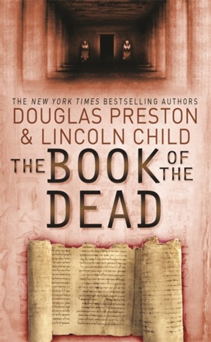 The Book of the Dead, Douglas Preston ; Lincoln Child - Paperback - 9780752882901