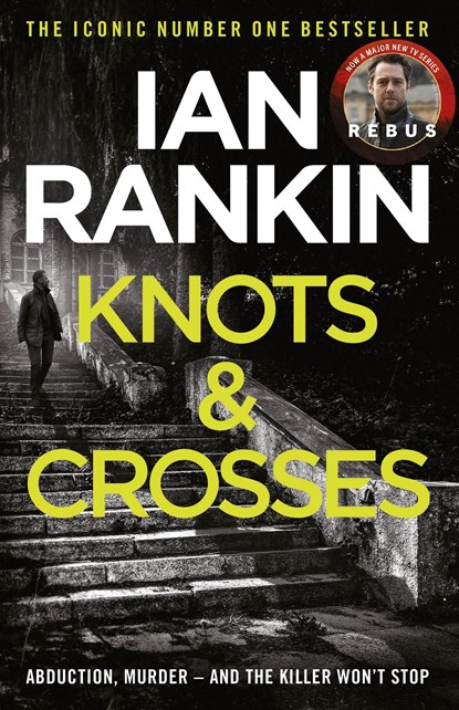 Knots And Crosses, Ian Rankin - Paperback - 9780752883533