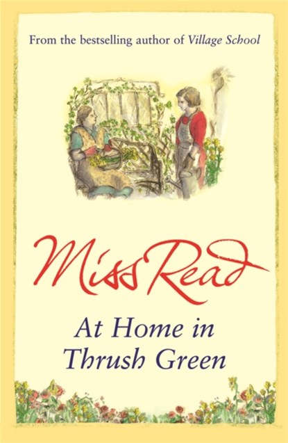At Home in Thrush Green, Miss Read - Paperback - 9780752883878