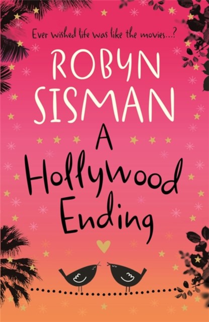 A Hollywood Ending, Robyn Sisman - Paperback - 9780752883892