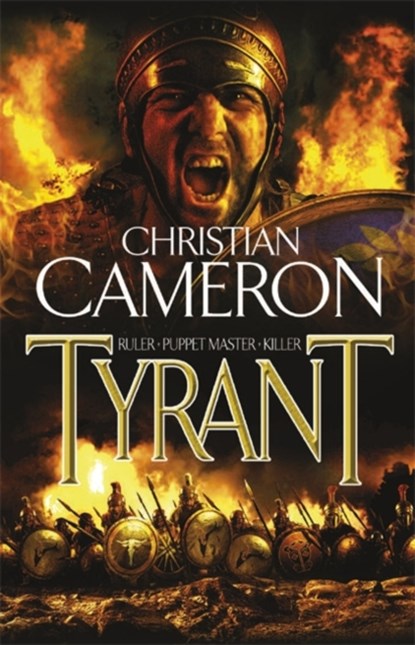 Tyrant, Christian Cameron - Paperback - 9780752883922
