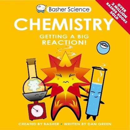 Basher Science: Chemistry, GREEN,  Dan - Paperback - 9780753437506